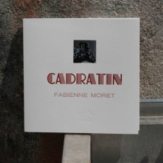 Le Cadratin - Fabienne Moret