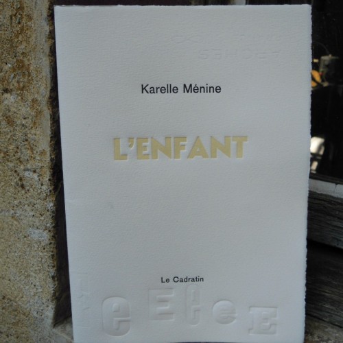 L'Enfant - Karelle Ménine