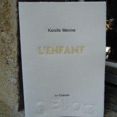 L'Enfant - Karelle Ménine