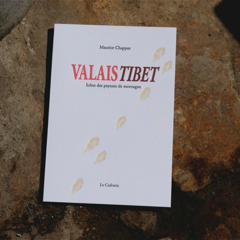 Valais Tibet - Maurice Chappaz
