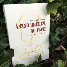 À cinq heures au café ! - Laurence Voïta