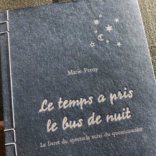 Le temps a pris le bus de nuit - Marie Perny