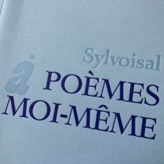 Poèmes à moi-même - Sylvoisal