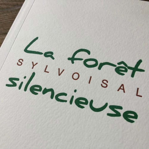 La Forêt silencieuse - Sylvoisal