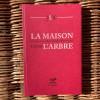 La maison dans l'arbre - Jean-Louis Kuffer