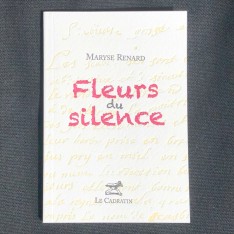 Fleurs du silence - Maryse Renard