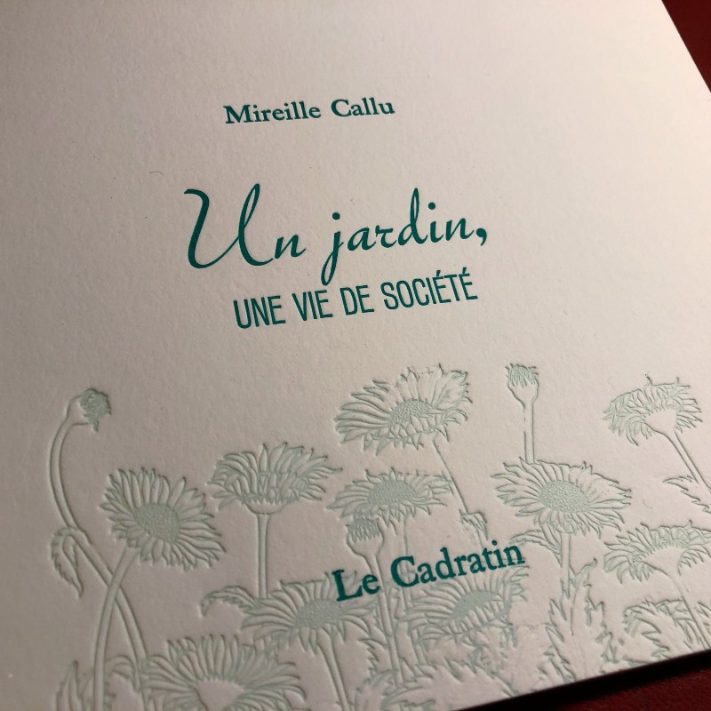 Un jardin, une vie de société - Mireille Callu