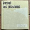 Portrait des prochains disparus - Zoé Borbély