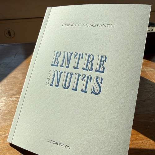 Entre deux nuits - Philippe Constantin