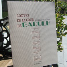 Contes de la cour de Badulh - Michelle Talandier