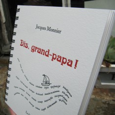 Dis, grand-papa! - Jacques Monnier