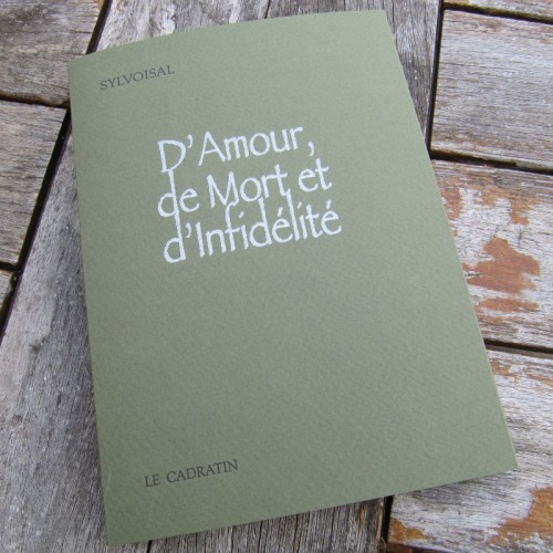 D'amour, de mort et d'infidélité - Sylvoisal