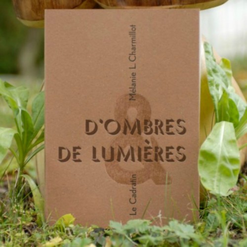 D'ombres et de lumières - Mélanie Charmillot