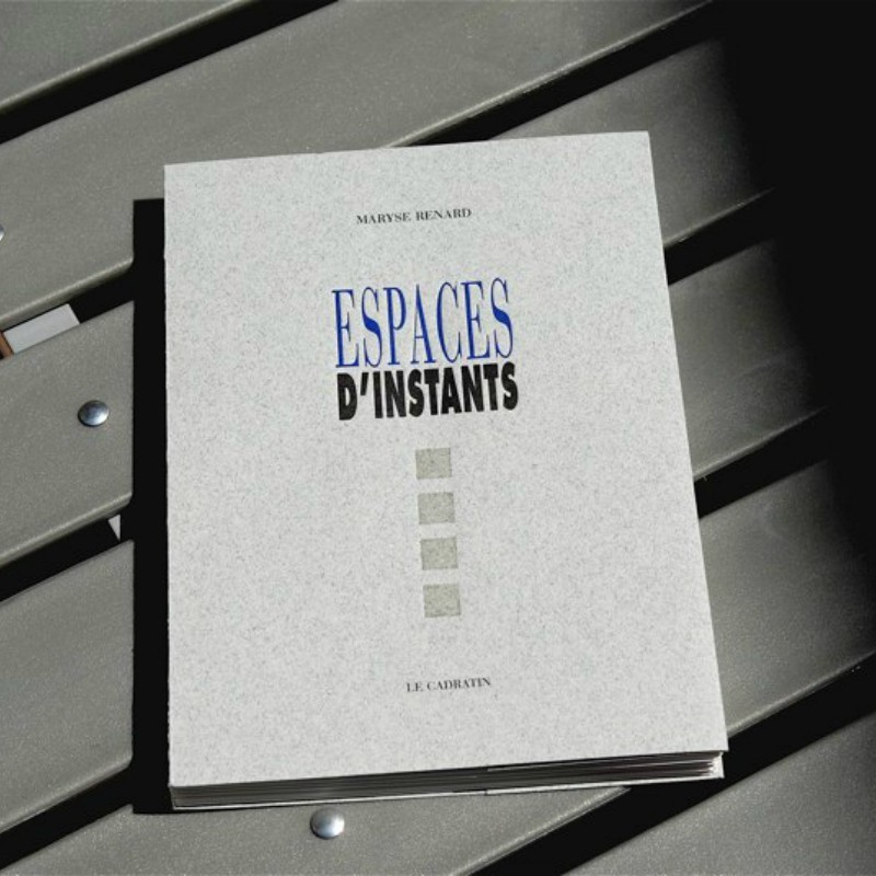 Espaces d'instants - Maryse Renard