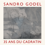 2024 35 ans et Sandro Godel